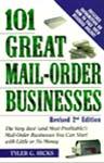 101 Great Mail-Order Businesses by Tyler Hicks