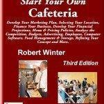 Start Your Own Cafeteria Business
