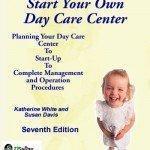 Start Your Own Day Care Center
