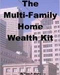 Multi-Family Home and Multi-Unit Real Estate Riches Kit