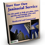 Start Your Own Janitorial Service